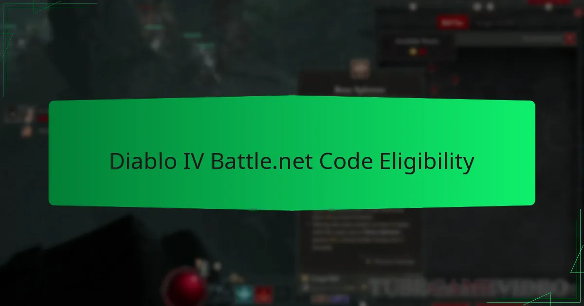 Diablo IV Battle.net Code Eligibility