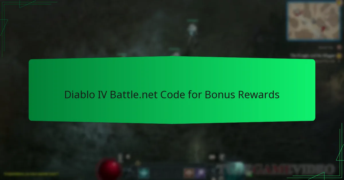 Diablo IV Battle.net Code for Bonus Rewards