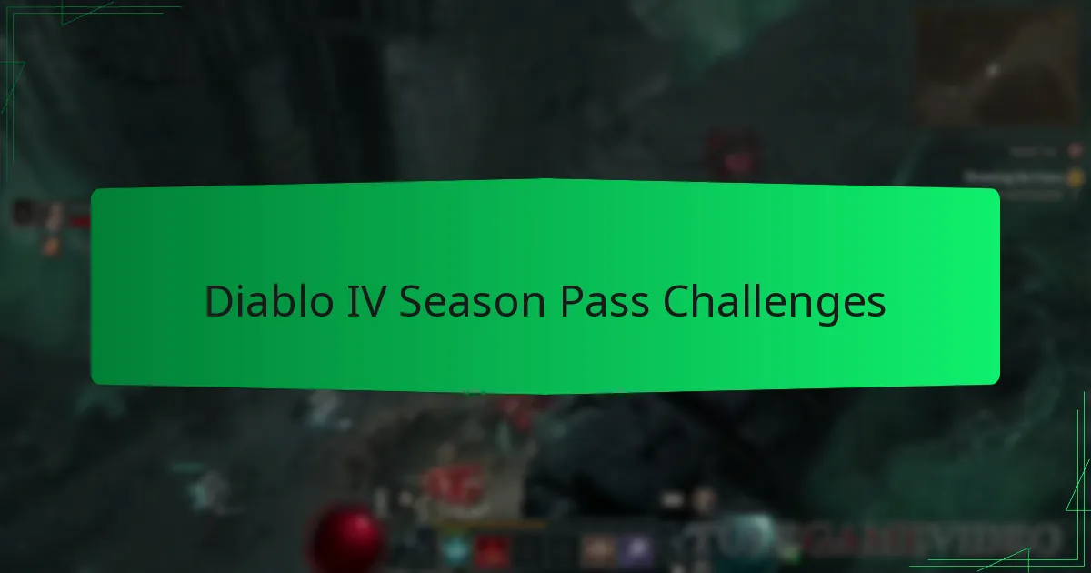 Diablo IV Season Pass Challenges
