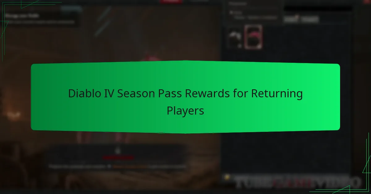 Diablo IV Season Pass Rewards for Returning Players