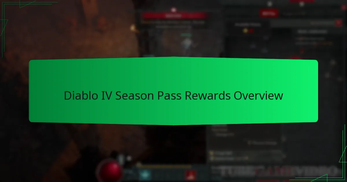 Diablo IV Season Pass Rewards Overview