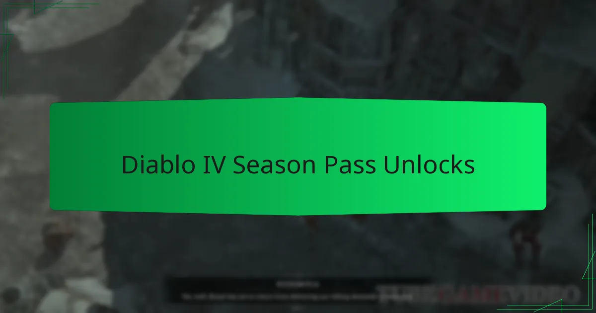 Diablo IV Season Pass Unlocks