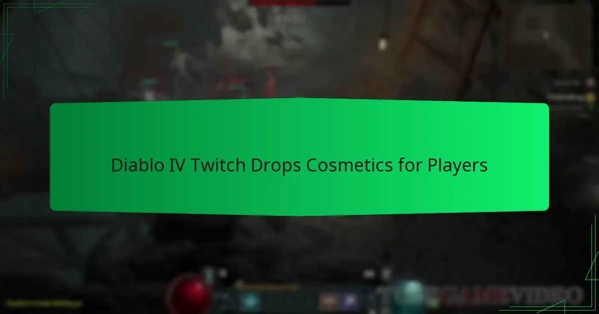 Diablo IV Twitch Drops Cosmetics for Players
