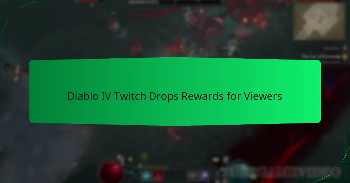 Diablo IV Twitch Drops Rewards for Viewers