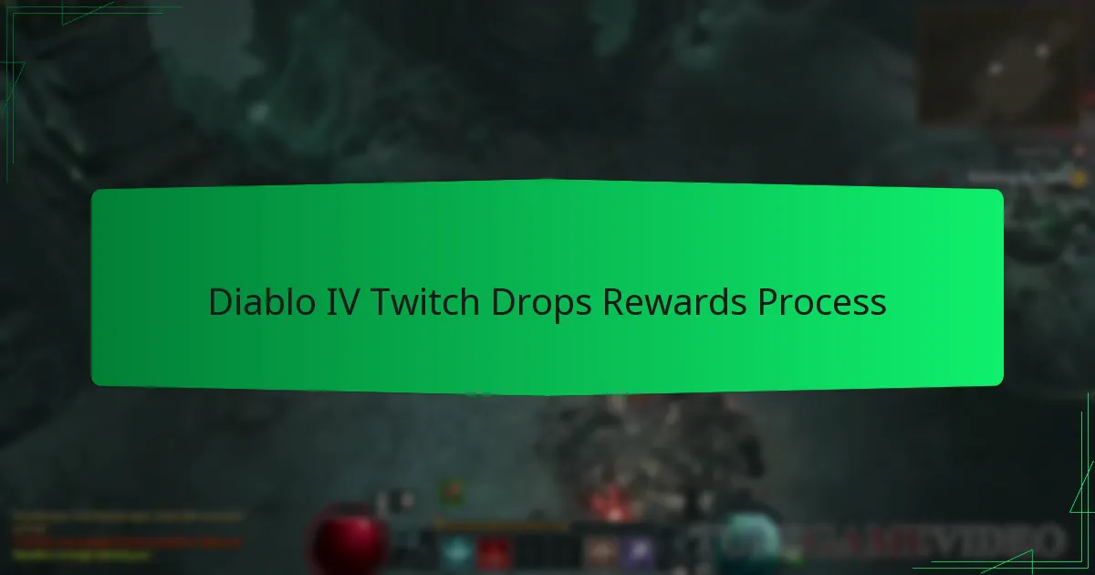 Diablo IV Twitch Drops Rewards Process
