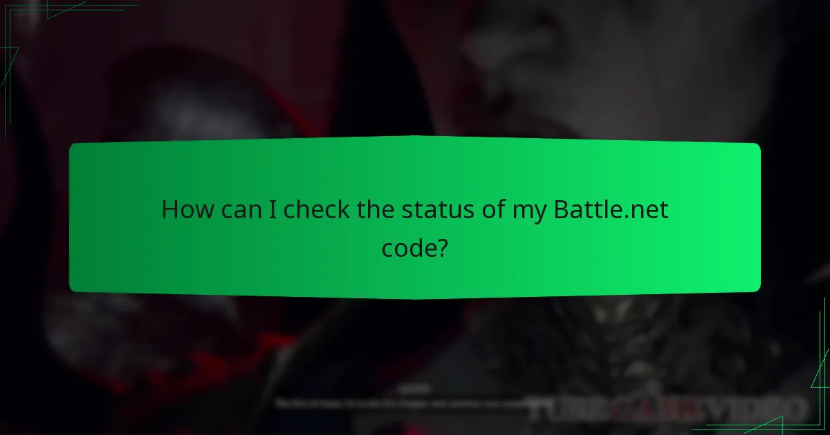 How can I check the status of my Battle.net code?