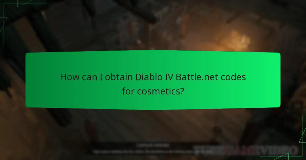 How can I obtain Diablo IV Battle.net codes for cosmetics?