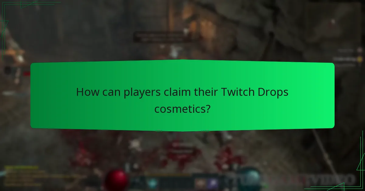 How can players claim their Twitch Drops cosmetics?