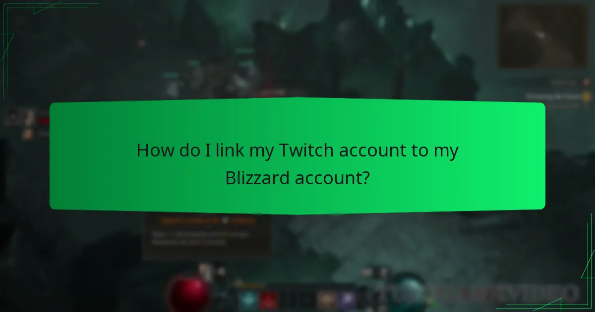 How do I link my Twitch account to my Blizzard account?