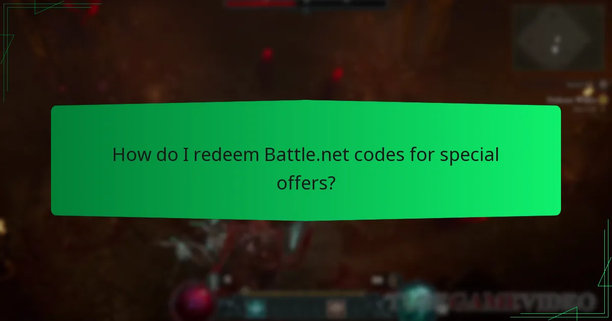 How do I redeem Battle.net codes for special offers?