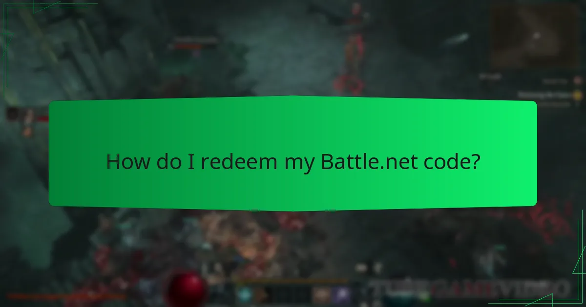 How do I redeem my Battle.net code?