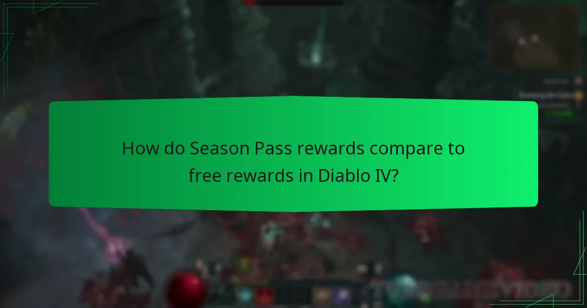 How do Season Pass rewards compare to free rewards in Diablo IV?