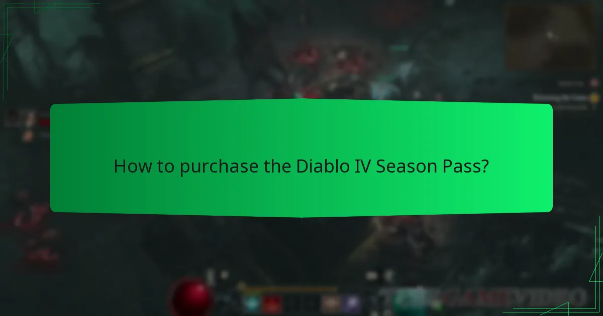 How to purchase the Diablo IV Season Pass?