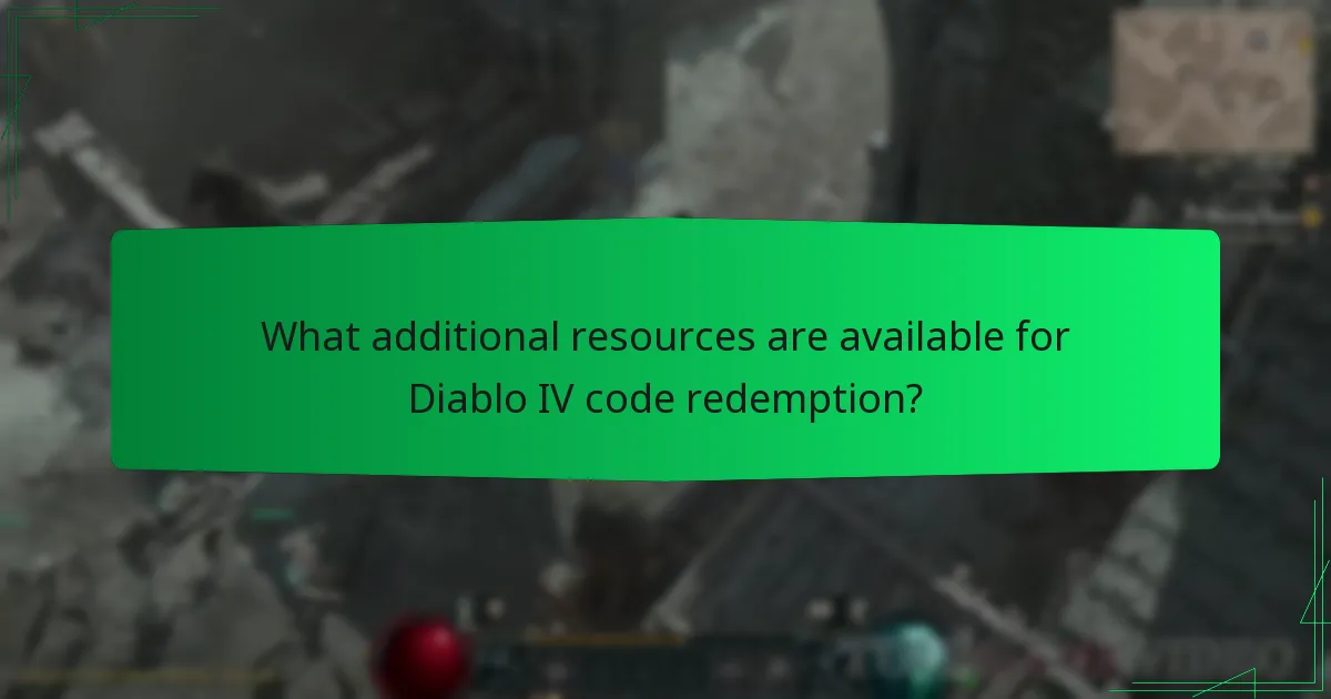 What additional resources are available for Diablo IV code redemption?
