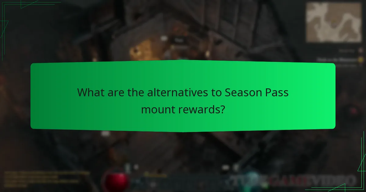 What are the alternatives to Season Pass mount rewards?