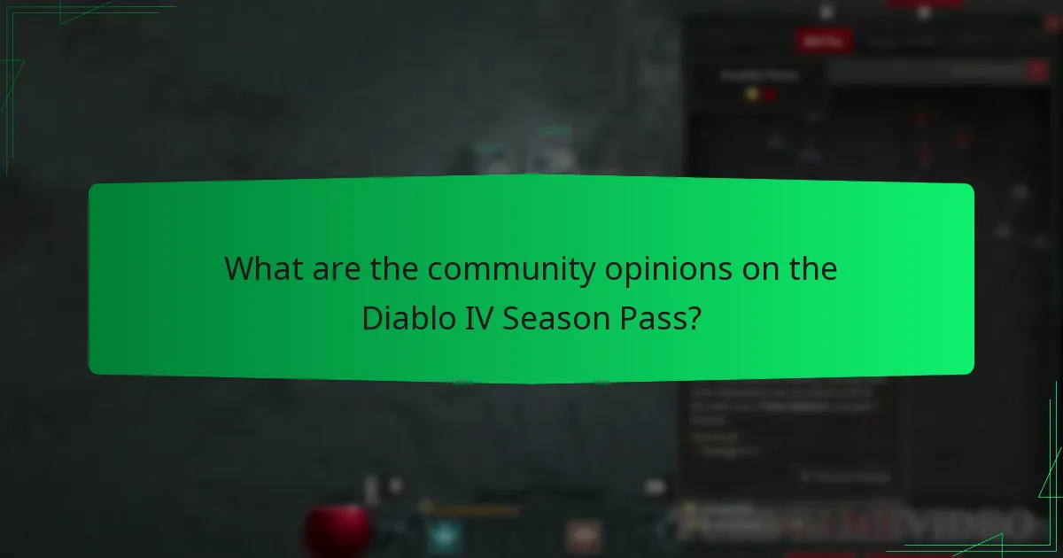 What are the community opinions on the Diablo IV Season Pass?