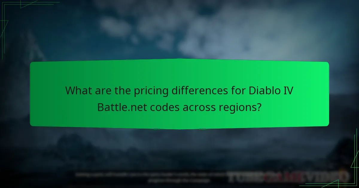 What are the pricing differences for Diablo IV Battle.net codes across regions?